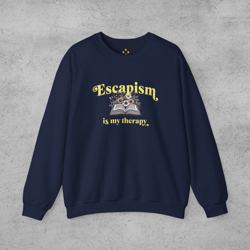 Book Lover Sweatshirt - Escapism Is My Therapy