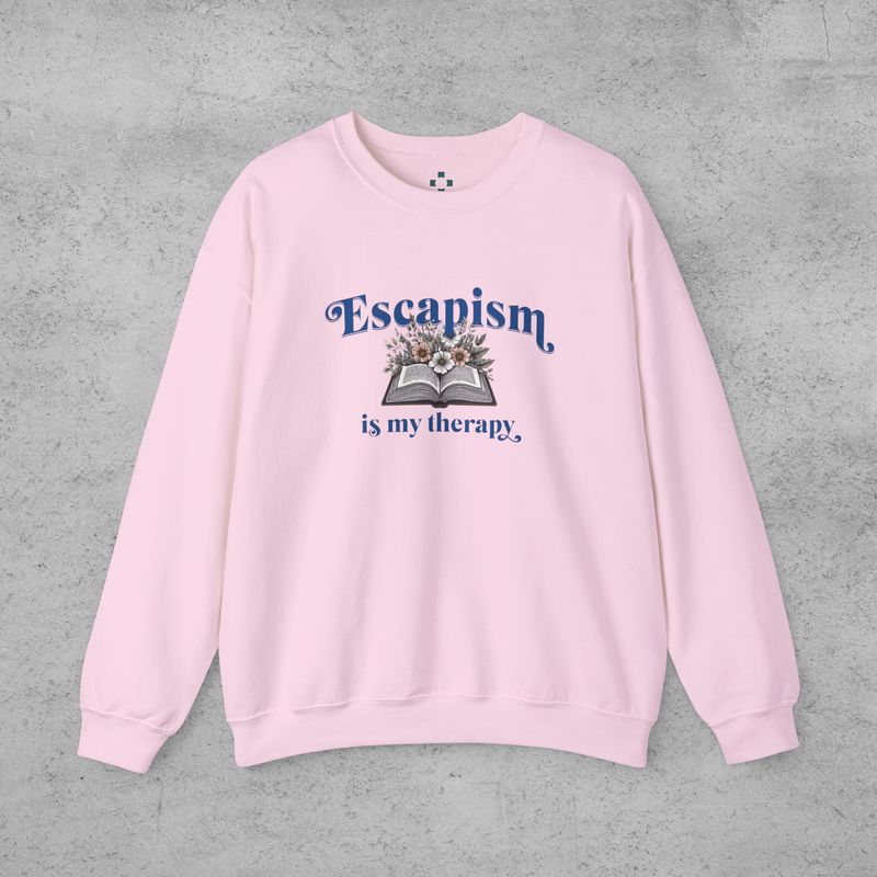 Book Lover Sweatshirt - Escapism Is My Therapy