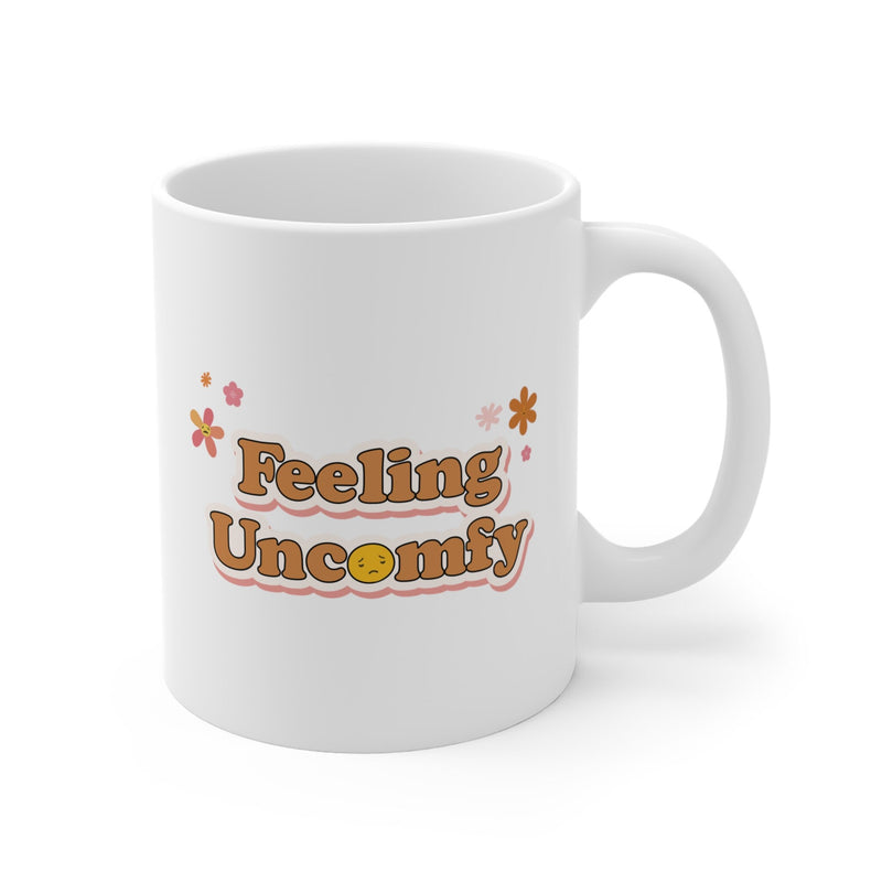 Feeling Comfy & Uncomfy Mug